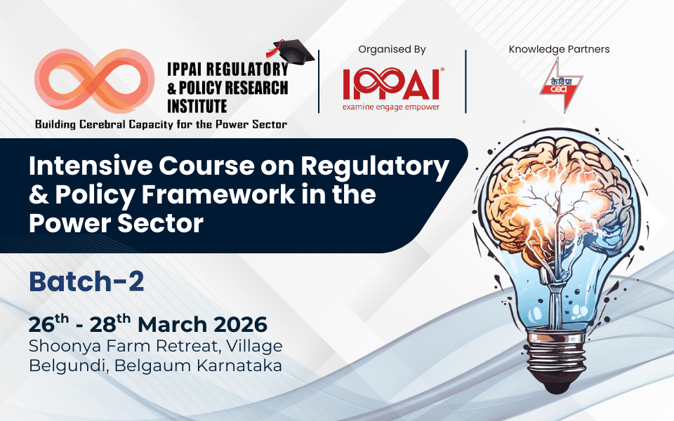 BATCH 2: Intensive Course on Regulatory & Policy Framework in the Power Sector