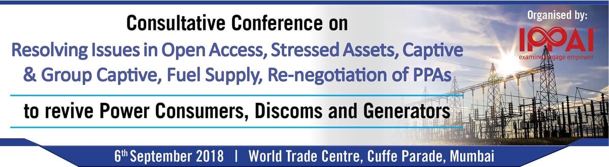 Consultative Conference on Resolving Issues in Open Access, Stressed Assets, Captive & Group Captive, Fuel Supply, Re-negotiation of PPAs to revive Power Consumers