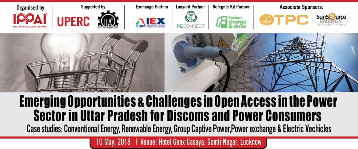 Emerging Opportunites & Challenges in Open Access in the Power Sector in UP for Discoms and Power Consumers