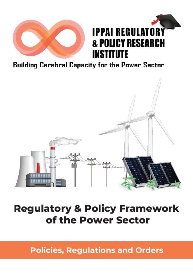Regulatory and Policy Framework of the Indian Power Sector