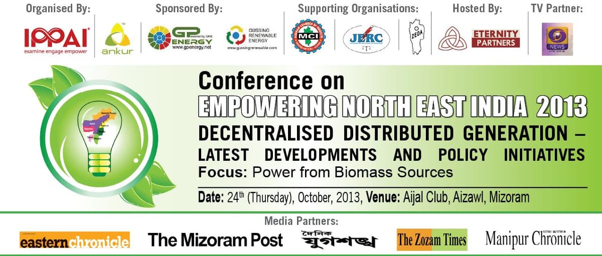 Conference on Empowering North East India 2013: Decentralised Distributed Generation